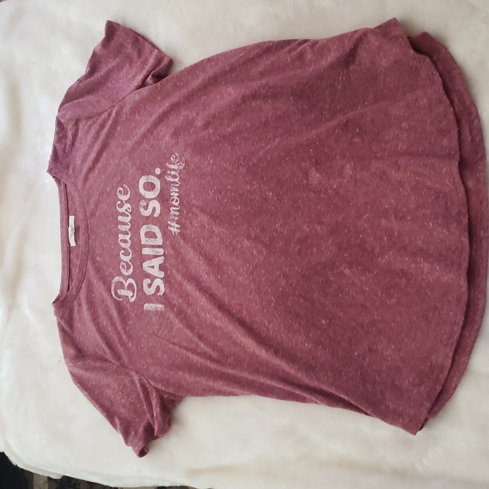 Maurices "Because I Said So" Graphic Tee Size L